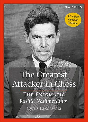 The Greatest Attacker in Chess - Cyrus Lakdawala