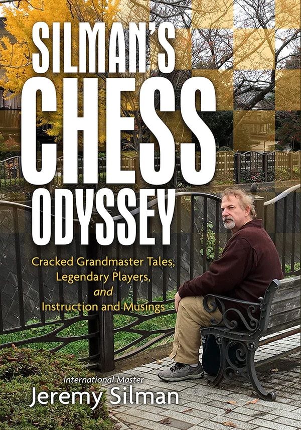 Silman's Chess Odyssey - Jeremy Silman