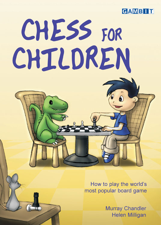 Chess for Children - Chandler & Milligan