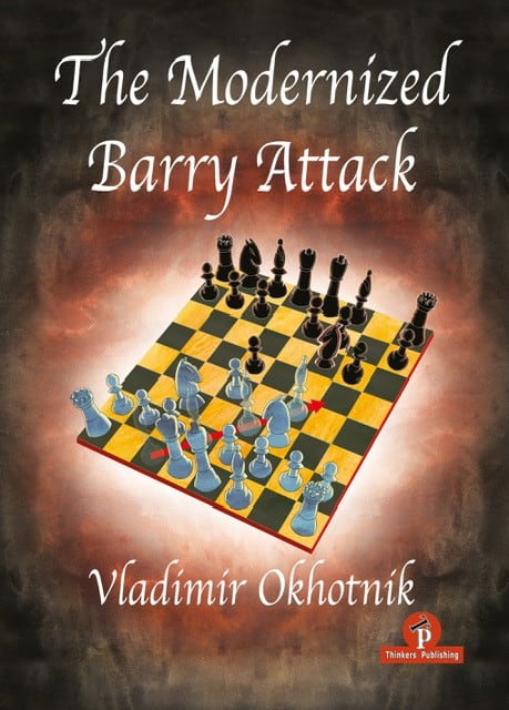 The Modernized Barry Attack - Vladimir Okhotnik