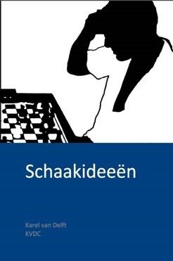 Schaakideën, Karel van Delft
