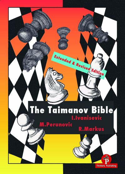 The Taimanov Bible ( second edition) - Ivanisevic, Perunovic, Marcus