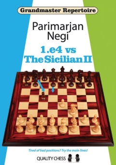 Grandmaster Repertoire - 1.e4 vs The Sicilian II  - Negi