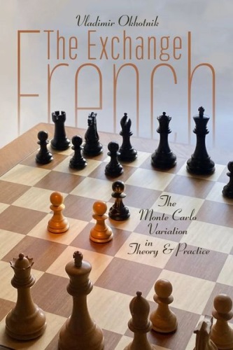The Exchange French Monte Carlo Variation - Vladimir Okhotnik