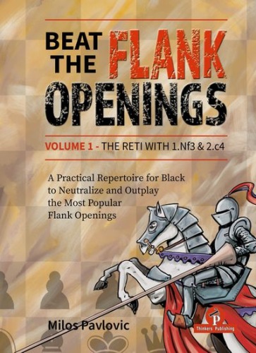 Beat the Flank Openings Volume 1 - Milos Pavlovic