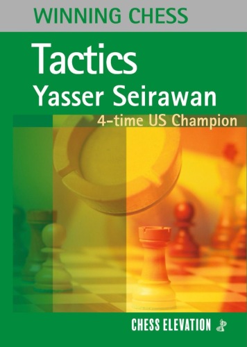 Winning Chess Tactics (Revised)- Yasser Seirawan