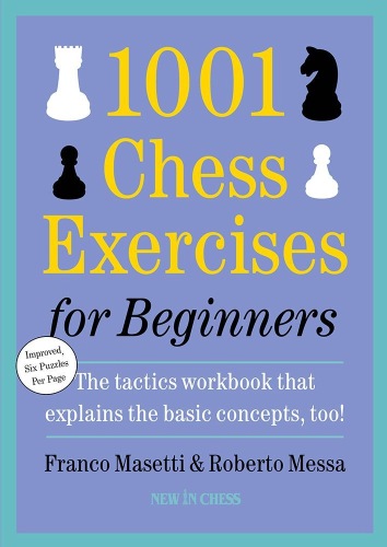 1001 Chess Exercises for Beginners 2nd Ed. - Masetti & Messa