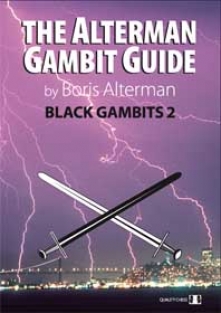 The Alterman Gambit Guide - Black Gambits 2, Boris Alterman