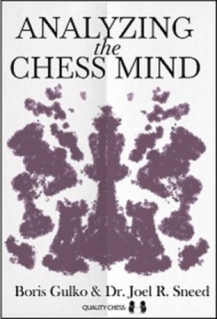 Analyzing the Chess Mind - Gulko & Sneed