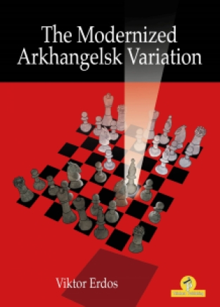 The Modernized Arkhaneglsk Variation - Viktor Erdos