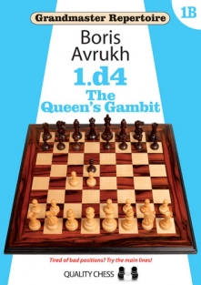 Grandmaster Repertoire 1B - The Queen's Gambit Covering the Slav, Queen’s Gambit Accepted, paperback