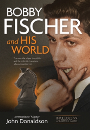 Bobby Fischer and His World