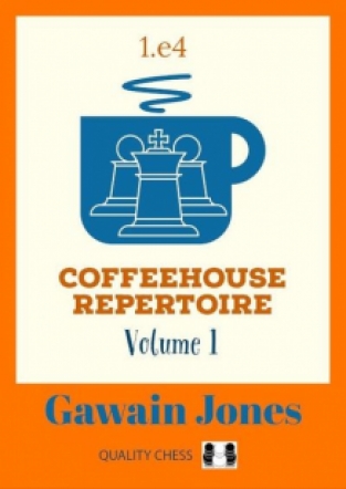 Coffeehouse Repertoire 1.e4 Volume 1