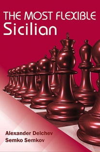 The Most Flexible Sicilian A Repertoire based on 1.e4 c5 2.Nf3 e