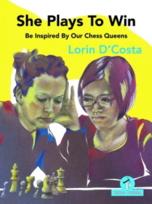 She Plays To Win - Be Inspired by Our Chess Queens