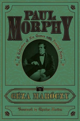 Paul Morphy - Géza Maroczy