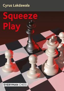 Squeeze Play - Cyrus Lakdawala