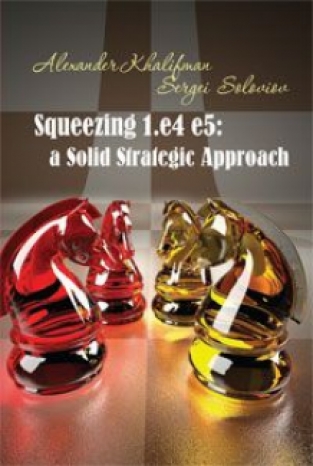 Squeezing 1.e4 e5: A Solid Strategic Approach
