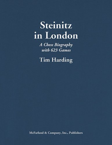 Steinitz in London - Tim Harding
