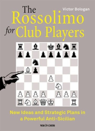 The Rossolimo for Club Players - Victor Bologan