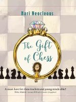 The Gift of Chess - Hari Neocleous