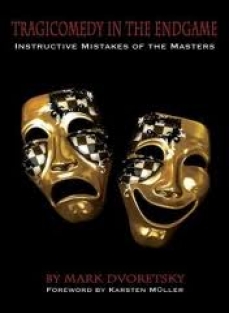 Tragicomedy in the endgame, Mark Dvoretsky